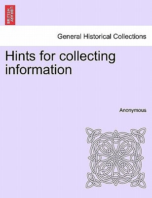 Hints for Collecting Information by Anonymous