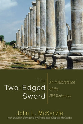 The Two-Edged Sword by McKenzie, John L.