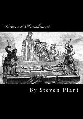 Torture & Punishment by Plant, Steven