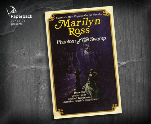 Phantom of the Swamp by Ross, Marilyn