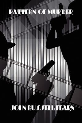 Pattern of Murder: A Classic Crime Novel by Fearn, John Russell