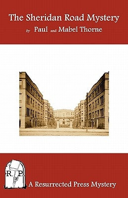The Sheridan Road Mystery by Thorne, Mabel