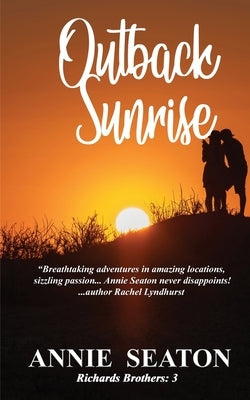 Outback Sunrise by Seaton, Annie