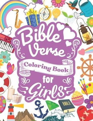 Bible Verse Coloring Book for Girls: Inspirational Christian Scripture Quotes and Motivational Designs for Tweens and Teens by Studio, Solciway