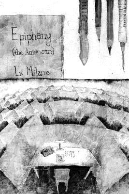 Epiphany: the American by Milarre, LX