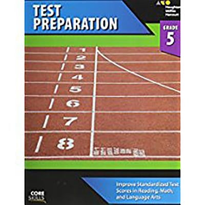 Core Skills Test Preparation Workbook Grade 5 by Houghton Mifflin Harcourt