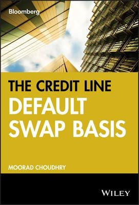 The Credit Default Swap Basis by Choudhry, Moorad