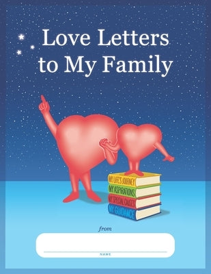 Love Letters to My Family by Summey, William