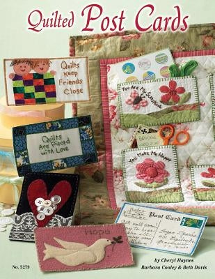 Quilted Post Cards by Haynes, Cheryl
