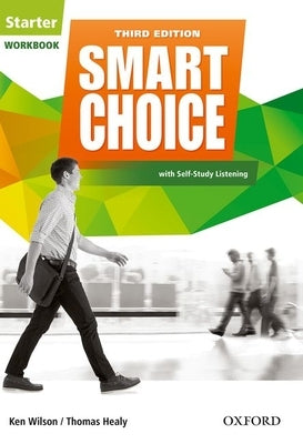 Smart Choice 3e Starter Workbook by Wilson/Healy/Boyle