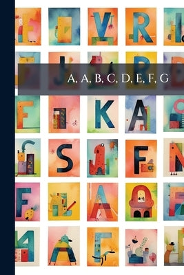 A, A, B, C, D, E, F, G by Anonymous
