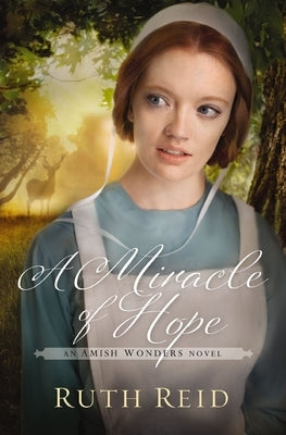 A Miracle of Hope by Reid, Ruth