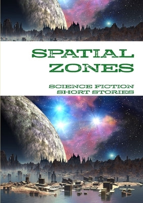 Spatial Zones by Short Stories, Science Fiction