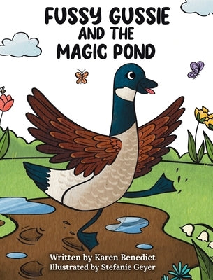 Fussy Gussie and the Magic Pond by Benedict, Karen