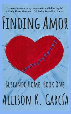 Finding Amor by Garcia de Alba, Julio Cesar