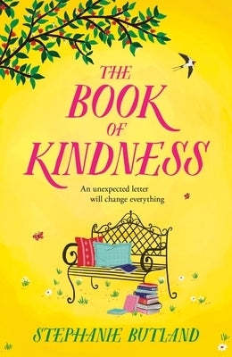 The Second Chance Book Club: The New Warm, Feel-Good Novel of Life, Love and Friendship from the Author of Found in a Bookshop by Butland, Stephanie