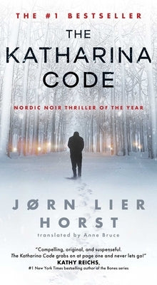 The Katharina Code by Horst, Jørn Lier