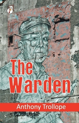 The Wardan by Anthony Trollope