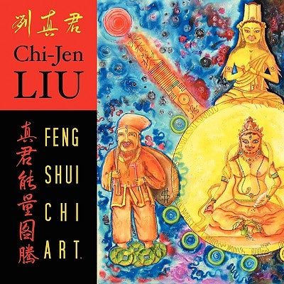 Feng Shui Chi Art by Liu, Chi-Jen