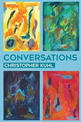 Conversations by Kuhl, Christopher