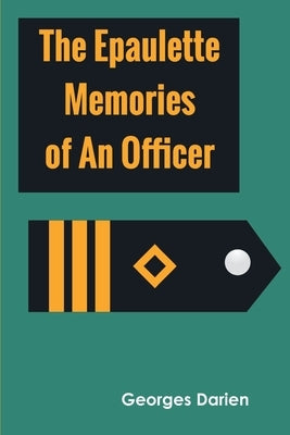The epaulette Memories of an officer by Darien, Georges
