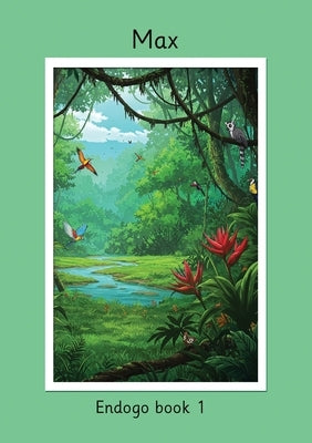 Max Endogo book 1 by Price-Mohr, R. M.