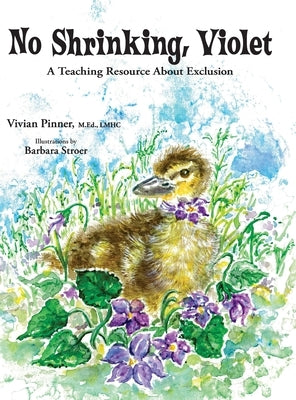 No Shrinking, Violet: A Teaching Resource About Exclusion by Pinner, Vivian