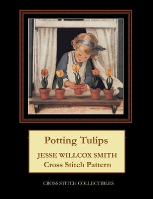 Potting Tulips: Jesse Willcox Smith Cross Stitch Pattern by George, Kathleen