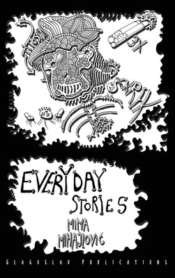 Everyday Stories by Mihajlovic, Mima