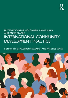 International Community Development Practice by McConnell, Charlie