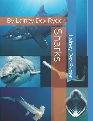 Sharks by Ryder, Lainey Dex