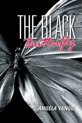 The Black Butterfly by Yangg, Angela
