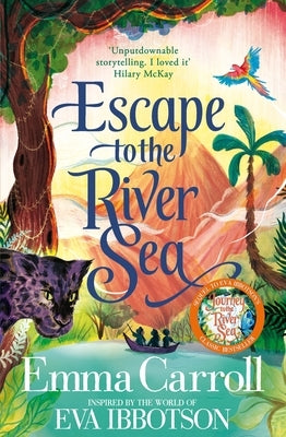 Escape to the River Sea by Carroll, Emma