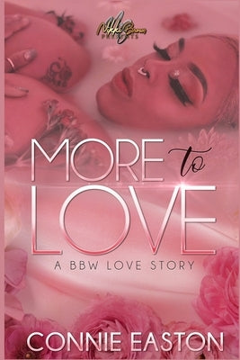 More to Love: a BBW love story by Easton, Connie
