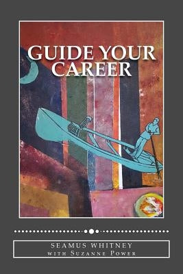 Guide Your Career by Power, Suzanne