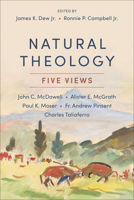 Natural Theology by Dew, James K., Jr.