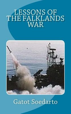 Lessons of the Falklands War by Soedarto, Gatot
