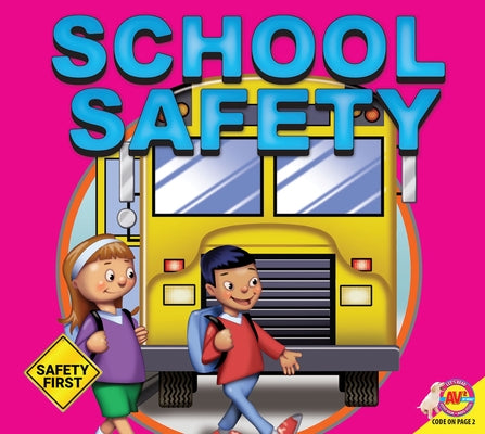 School Safety by Kesselring, Susan