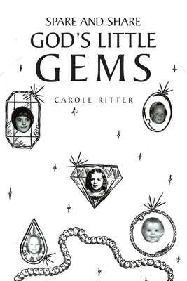 Spare and Share God's Little Gems by Ritter, Carole