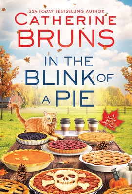 In the Blink of a Pie by Bruns, Catherine