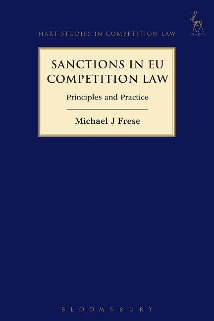 Sanctions in EU Competition Law by Frese, Michael J.