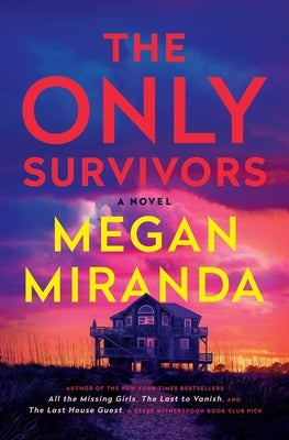 The Only Survivors by Miranda, Megan