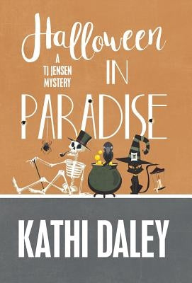 Halloween in Paradise by Daley, Kathi