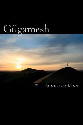 Gilgamesh: the sumerian king by Ishii, Keith