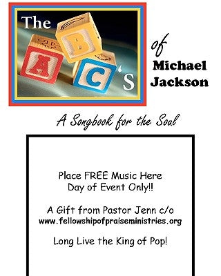 The ABC's of Michael Jackson: The song book of his soul by Jenn, Pastor