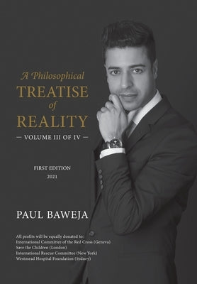 A Philosophical Treatise of Reality (Volume 3) by Baweja, Paul