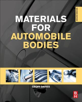 Materials for Automobile Bodies by Davies, Geoffrey
