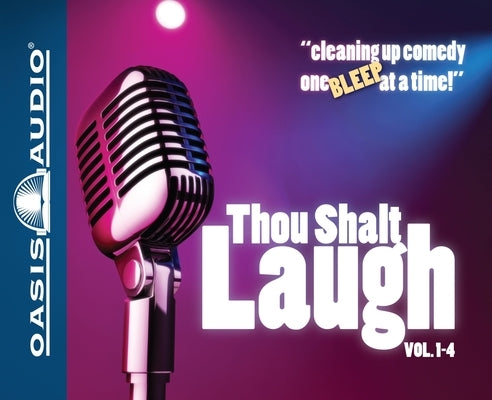 Thou Shalt Laugh, Vol. 1-4 by Various