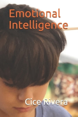 Emotional Intelligence by Rivera, Cice