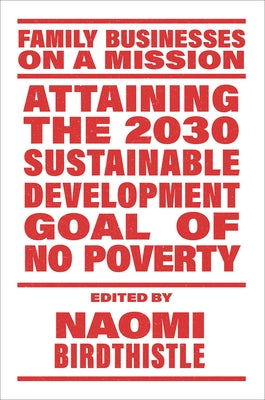 Attaining the 2030 Sustainable Development Goal of No Poverty by Birdthistle, Naomi